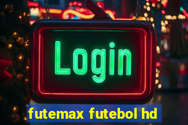 futemax futebol hd